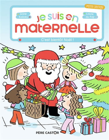 Je suis en maternelle : petite section. Vol. 6. C'est bientôt Noël !
