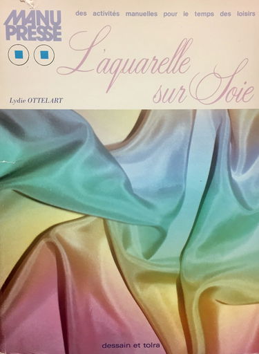 L'Aquarelle sur soie