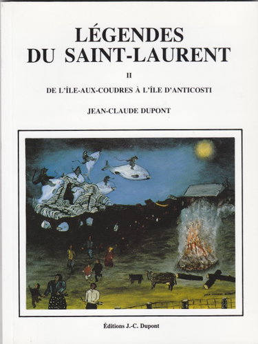 Couverture de Légendes du Saint-Laurent II : De l'île-aux-Coudres à l'ïle d'Anticosti