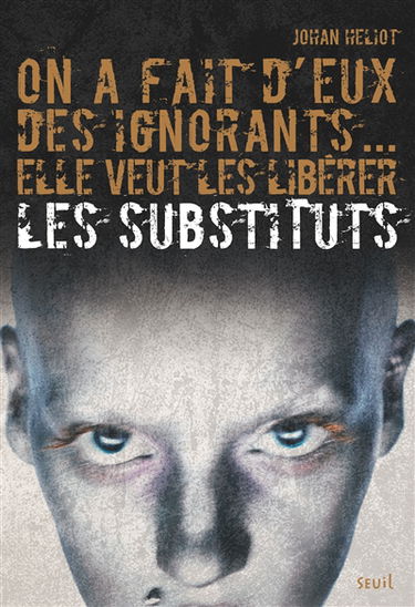 Les Substituts. Vol. 1