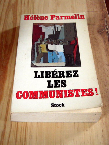 Libérez les communistes !