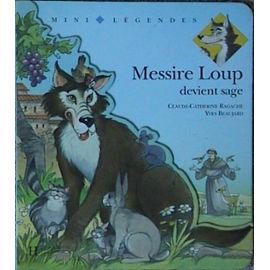 Messire Loup devient sage