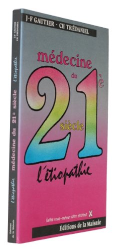 Couverture de L'étiopathie, médecine du 21e siècle