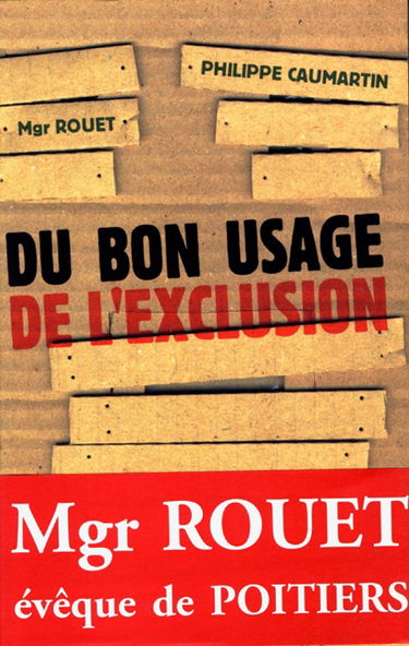 Du bon usage de l'exclusion