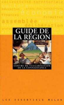 La Région. Les Essentiels