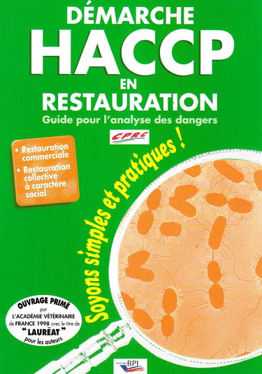 Démarche HACCP en restauration. Guide pour l'analyse des dangers