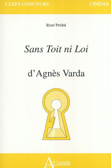 Sans toit ni loi d'Agnès Varda
