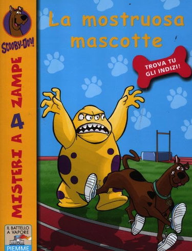 Couverture de La mostruosa mascotte. Ediz. illustrata