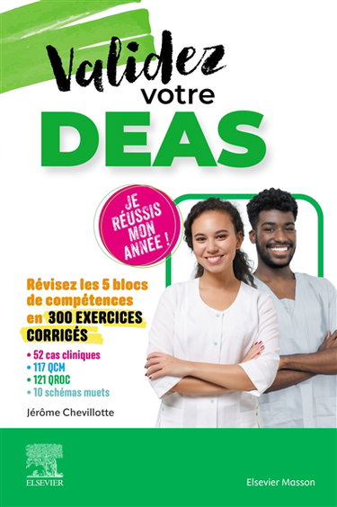 Couverture de Validez votre DEAS : aide-soignant : révisez les 5 blocs de compétences en 300 exercices corrigés