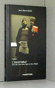 L'ascenseur : Comédie dramatique