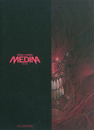 Medina. Vol. 1. Les Drax