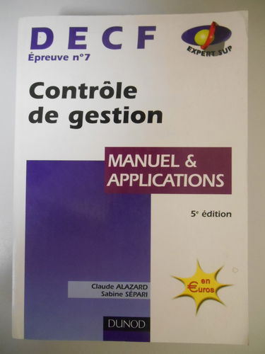 Contrôle de gestion, DECF numéro 7 : Manuel & Applications