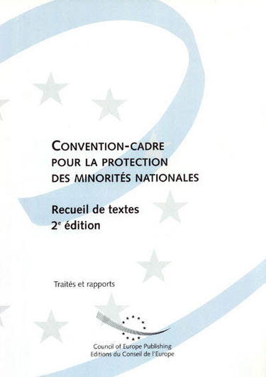 Convention-cadre pour la protection des minorités nationales : recueil de textes