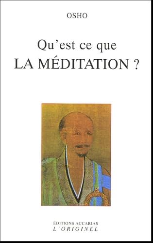 Qu'est-ce que la méditation ?