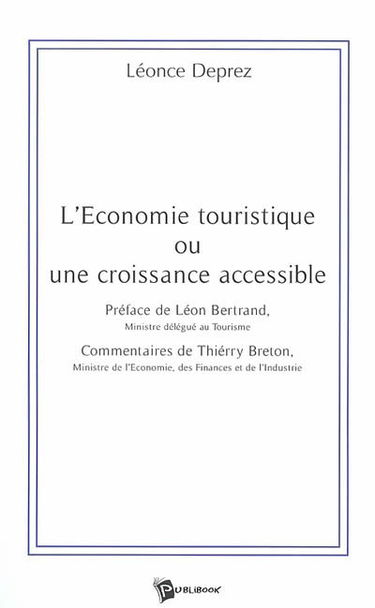 L'économie touristique ou Une croissance accessible