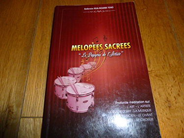 mélopées sacrées " le papyrus de l'artiste " profonde méditation sur l'art, l'artiste, l'oeuvre d'art, la musique, le musicien, le chant, le chantre, le choeur