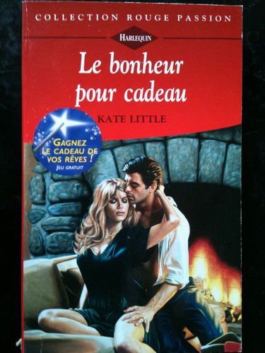 Le bonheur pour cadeau (Collection Rouge passion)