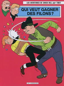 Les aventures de Chick Bill. Vol. 70. Qui veut gagner des filons ?