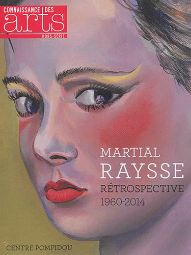 Martial Raysse : rétrospective : 1960-2014