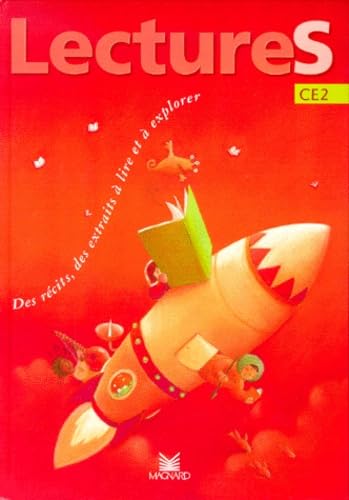 Lectures, CE2 : des récits, des extraits à lire et à explorer