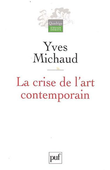 La crise de l'art contemporain