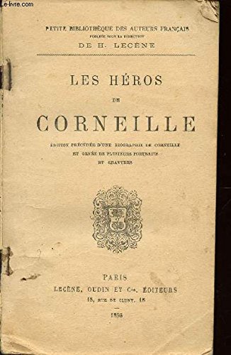 Couverture de LES HEROS DE CORNEILLE / COLLECTION "PETITE BIBLIOTHEQUE DES AUTEURS FRANCAIS".