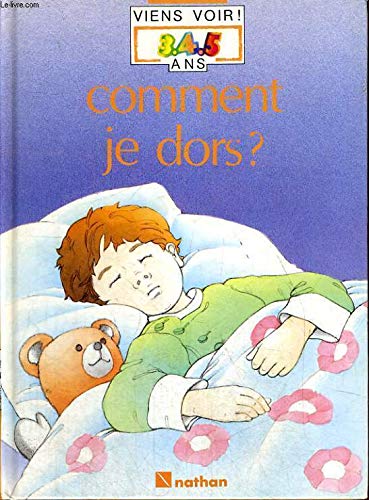Comment je dors ?