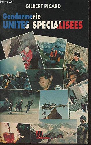 Gendarmerie : unités spécialisées