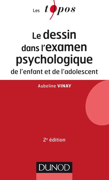 Le dessin dans l'examen psychologique de l'enfant et de l'adolescent