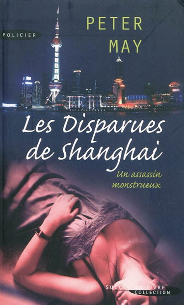 Couverture de Les disparues de Shanghai par Peter May