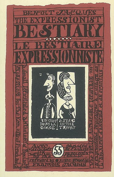 The expressionist bestiary : a small illustrated anthology of popular expressions for the keen user of French and English : with 55 papercuts by the artist. Le bestiaire expressionniste : une petite anthologie illustrée d'expressions populaires à l'usage 