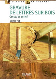 Gravure de lettres sur bois : creux et relief