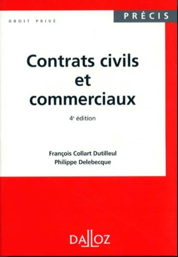 CONTRATS CIVILS ET COMMERCIAUX.: 4ème édition