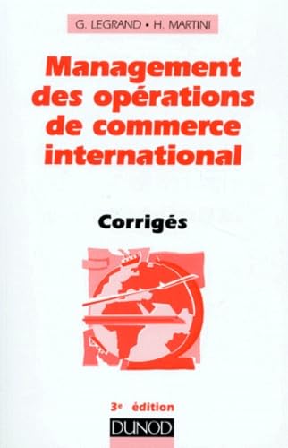 Management des opérations de commerce international: Corrigés