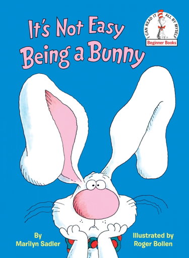 Couverture de It's Not Easy Being a Bunny: An Early Reader Book for Kids