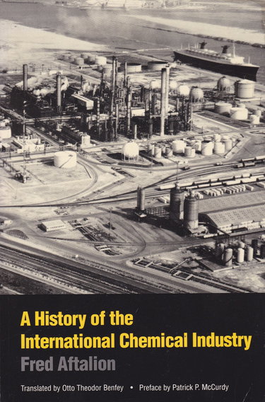Couverture de A History of the International Chemical Industry