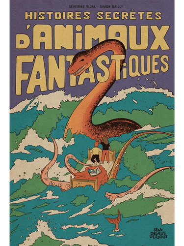 Couverture de Histoires secrètes d'animaux fantastiques