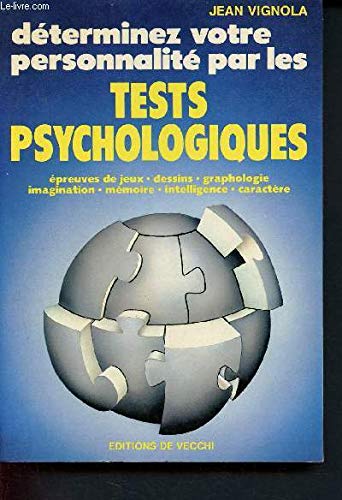 Déterminez votre personnalité par les tests psychologiques