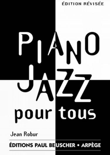 Piano jazz pour tous --- piano