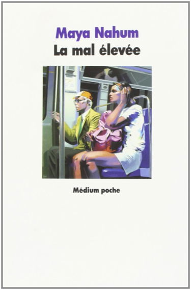 La Mal-élevée