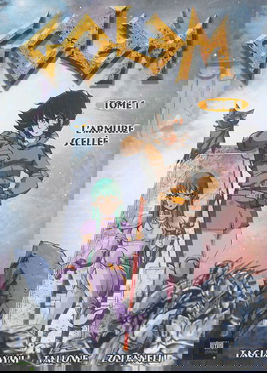 Golem. Vol. 1. L'armure scellée