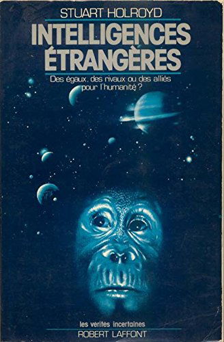 Intelligences étrangères : des égaux, des rivaux ou des alliés pour l'humanité ?