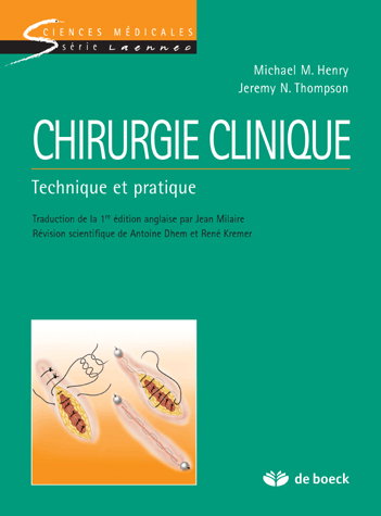 Chirurgie clinique : technique et pratique