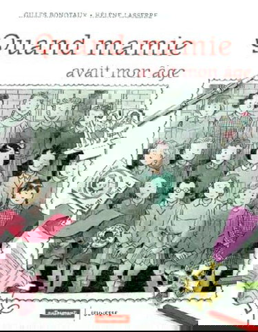 Quand Mamie avait mon âge