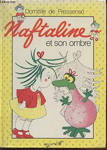 Naftaline. Vol. 9. L'ombre