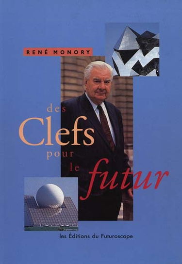 Des clefs pour le futur
