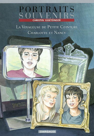 La voyageuse de petite ceinture. Charlotte et Nancy