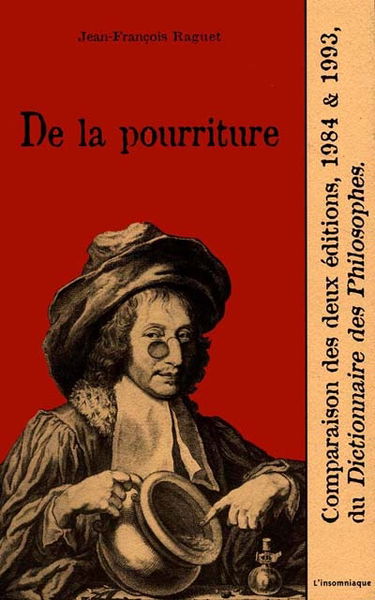 De la pourriture : comparaison des deux éditions 1984 et 1993 du Dictionnaire des philosophes