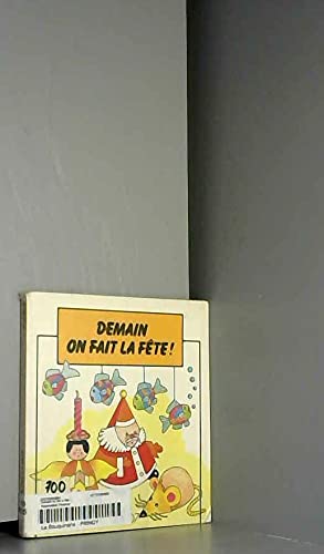 Demain, on fait la fête