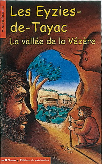 Les Eyzies-de-Tayac : la vallée de la Vézère